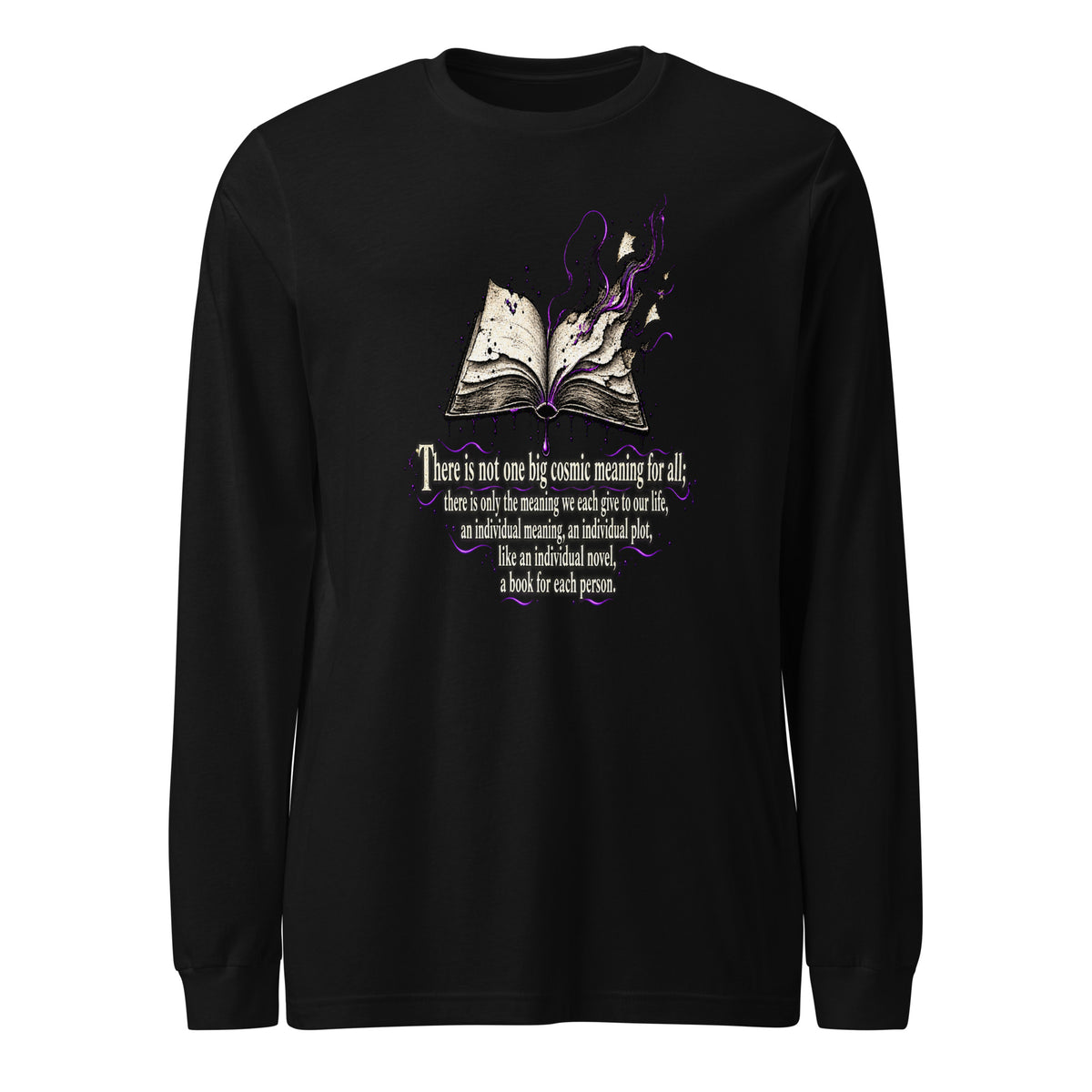 Unisex black long-sleeve crewneck graphic tee with purple-and-white quote artwork on front