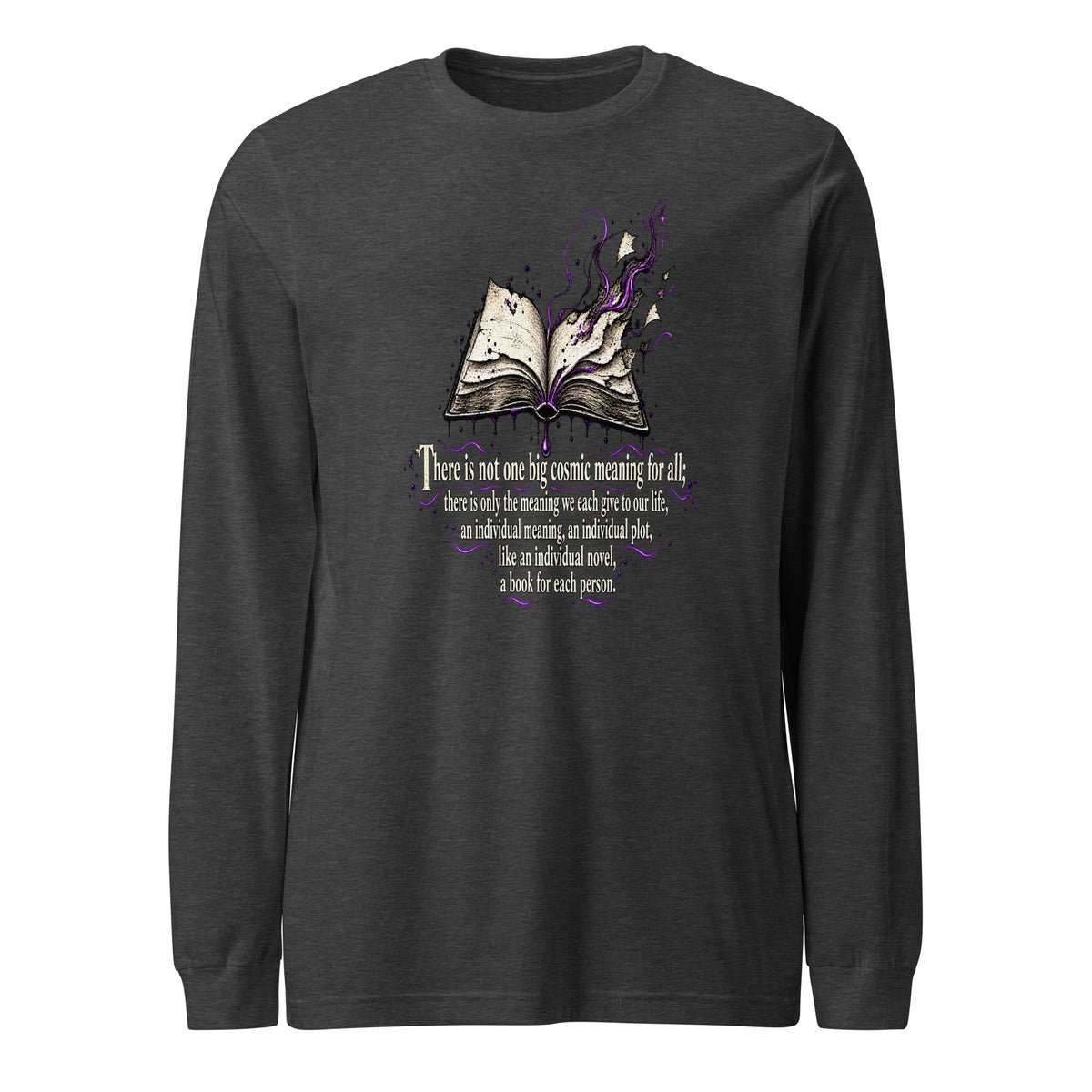 Unisex dark grey heather long-sleeve crewneck graphic tee with purple-and-white quote artwork