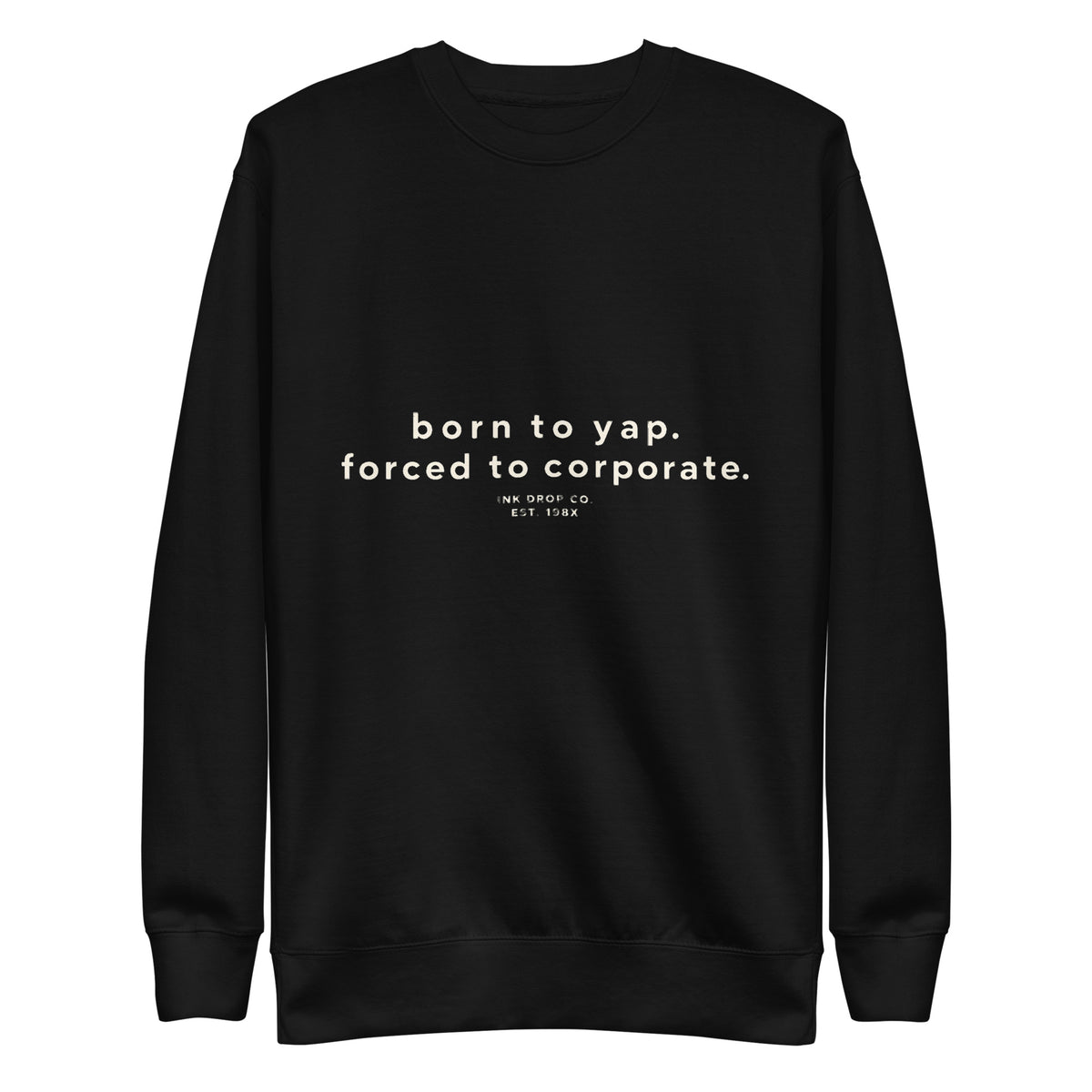 Unisex crewneck sweatshirt in black with small front text graphic